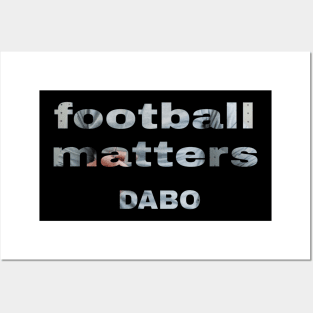 dabo football matters Posters and Art